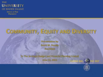 O FFICE OF T HE P RESIDENT C HIEF D IVERSITY O FFICER , AVP FOR C OMMUNITY , E QUITY &amp; D