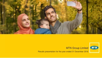 MTN Group Limited  Results presentation for the year ended 31 December 2016  Agenda  1  Strategic