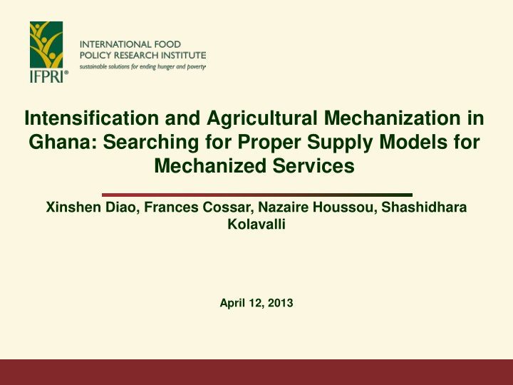 intensification and agricultural mechanization in ghana
