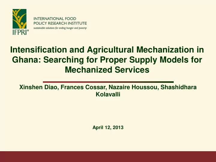 intensification and agricultural mechanization in ghana