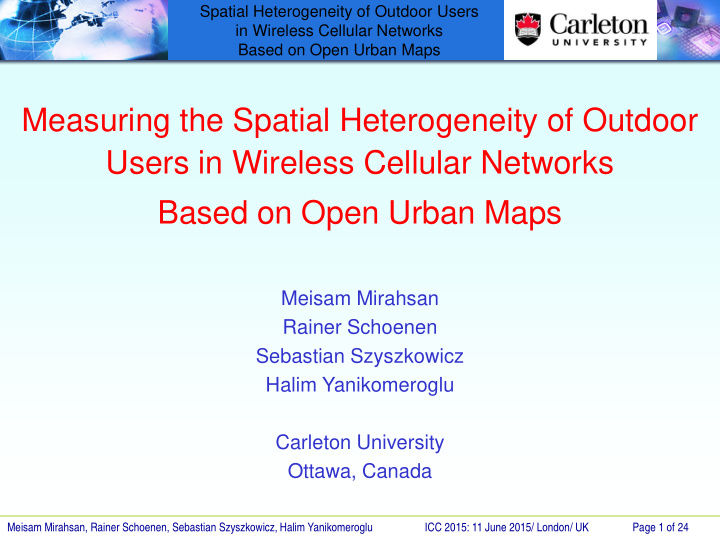 measuring the spatial heterogeneity of outdoor users in