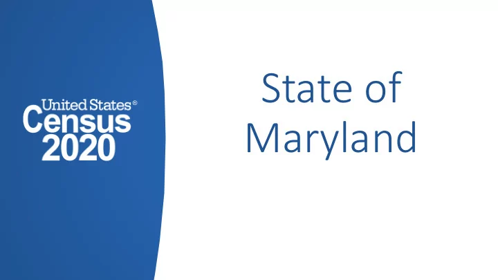 state of maryland why do we take the census