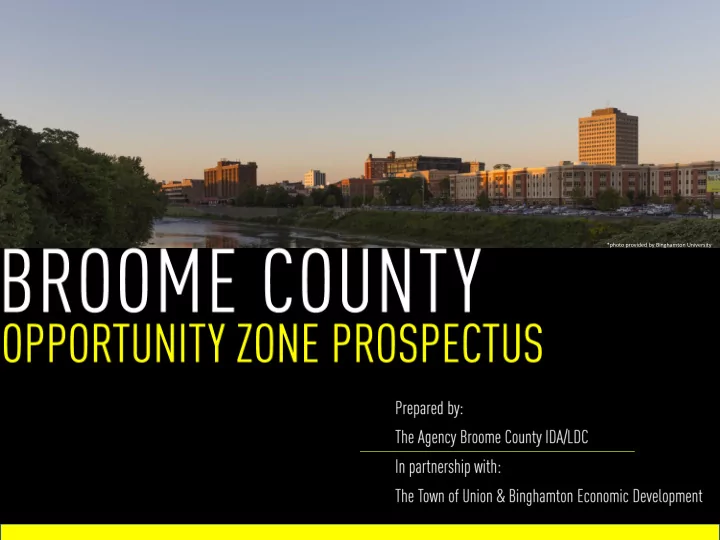 photo provided by binghamton university the opportunity