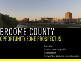 *photo provided by Binghamton University  The Opportunity Zones incentive is a new community