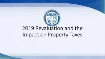 Impact on Property Taxes  Myths  Revaluation is causing the rise in real estate prices