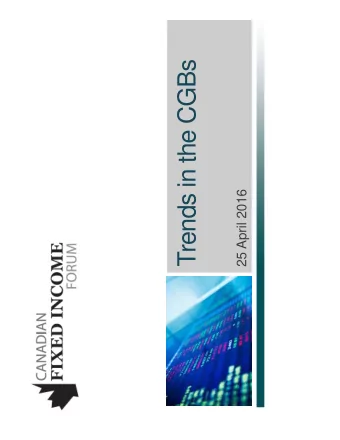 Trends in the CGBs  25 April 2016  Steady growth in CGB volumes  Chart 1:  Monthly CGB trade volume