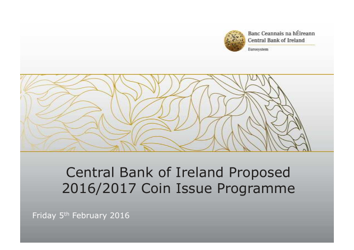 central bank of ireland proposed 2016 2017 coin issue