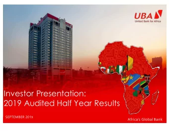 2019 Audited Half Year Results SEPTEMBER 201 9 Africas Global Bank  1  Disclaimer &amp; Caution