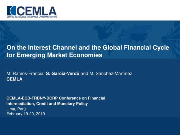 on the interest channel and the global financial cycle