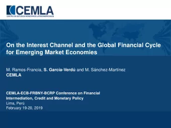 On the Interest Channel and the Global Financial Cycle  for Emerging Market Economies M.