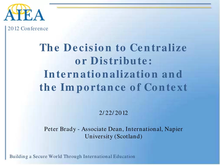 the decision to centralize or distribute