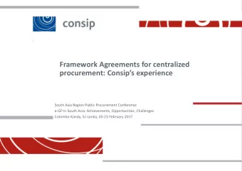 Framework Agreements for centralized procurement: Consips experience  South Asia Region Public
