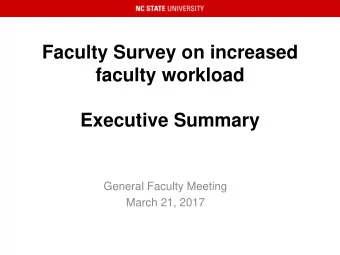 faculty workload  Executive Summary  General Faculty Meeting  March 21, 2017  Background  An