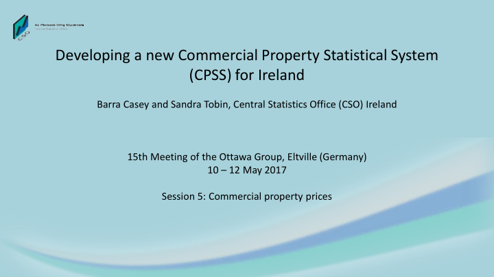 developing a new commercial property statistical system