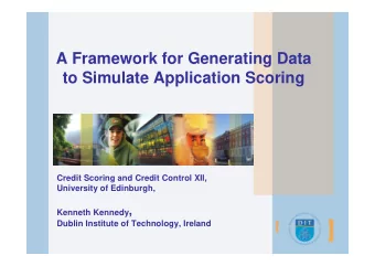 A Framework for Generating Data  to Simulate Application Scoring  Credit Scoring and Credit Control