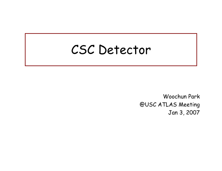 csc detector
