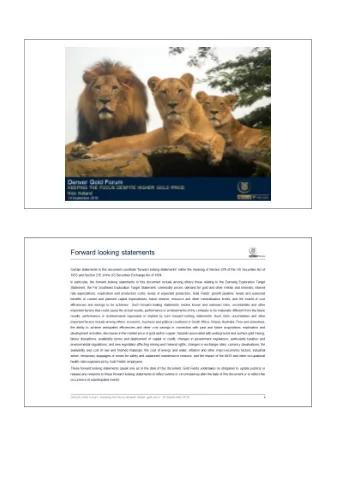 Nick Holland | Denver Gold Forum  Keeping the focus despite higher gold price 19 September 2016