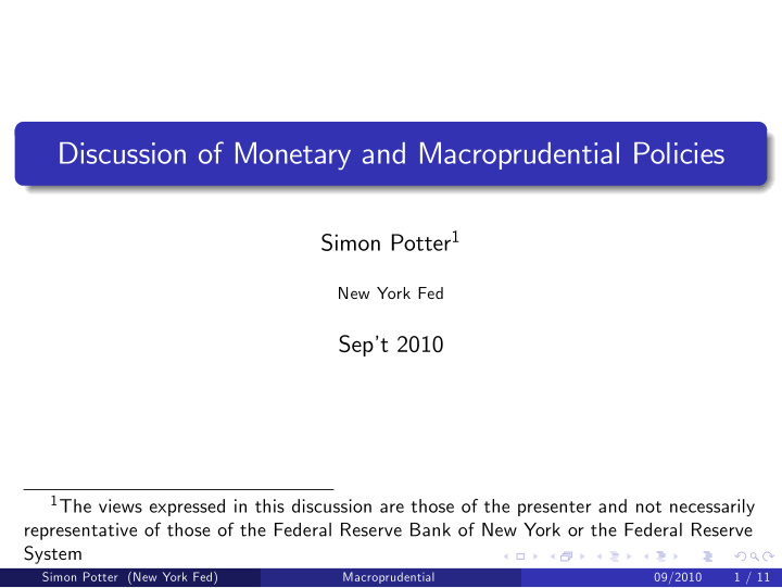 discussion of monetary and macroprudential policies