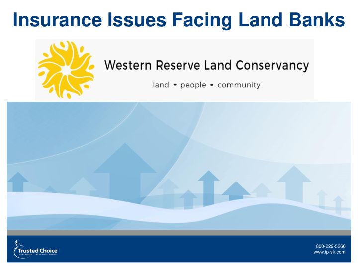 insurance issues facing land banks