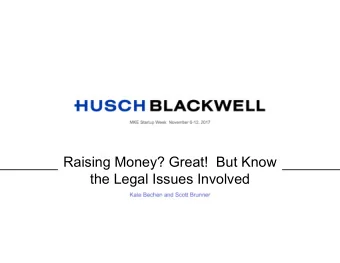 Raising Money? Great!  But Know  the Legal Issues Involved  OUR TEAM  414.978.5440  Debt vs Equity
