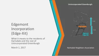 (Edge-Xit)  What it means to the residents of  Hartsdale and the rest of  Unincorporated Greenburgh