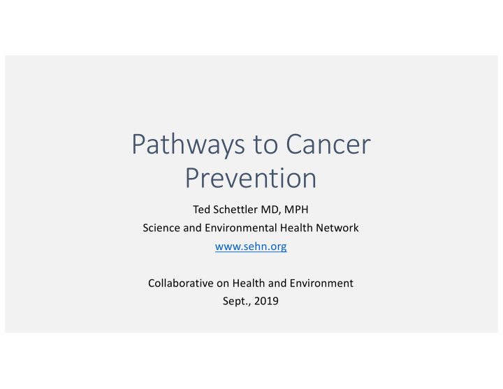 pathways to cancer prevention