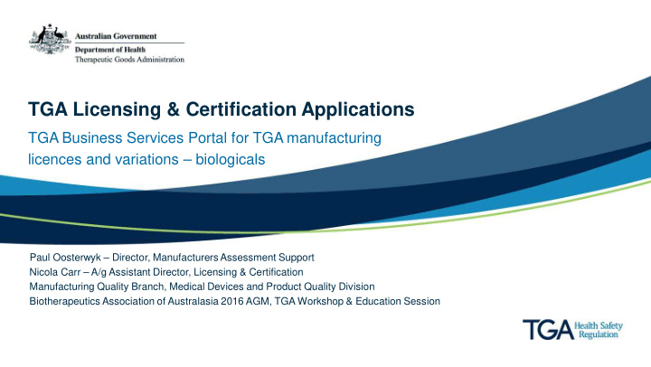 tga licensing certification applications