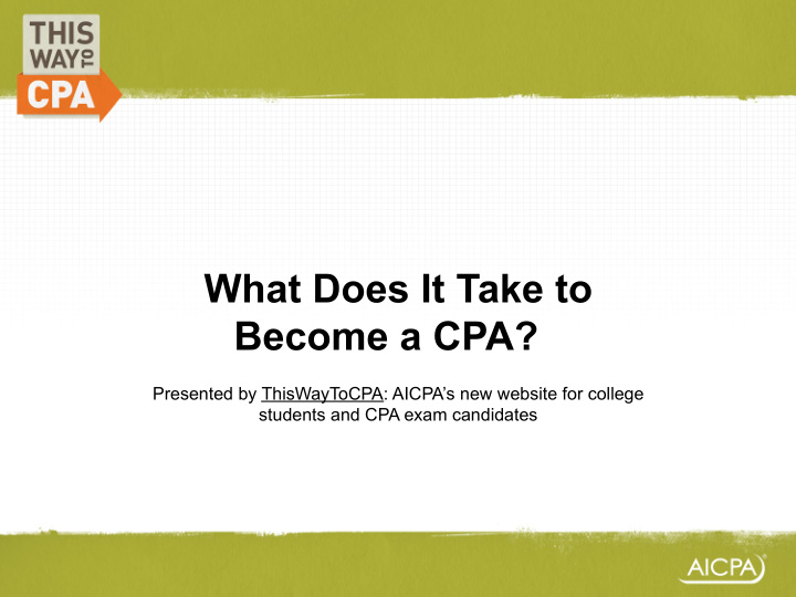 what does it take to become a cpa