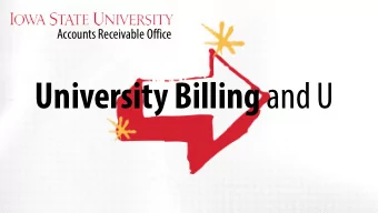 University Billing and U  ACCOUNTS RECEIVABLE 0880 Beardshear Hall (ground floor)  (515) 294-7388 |