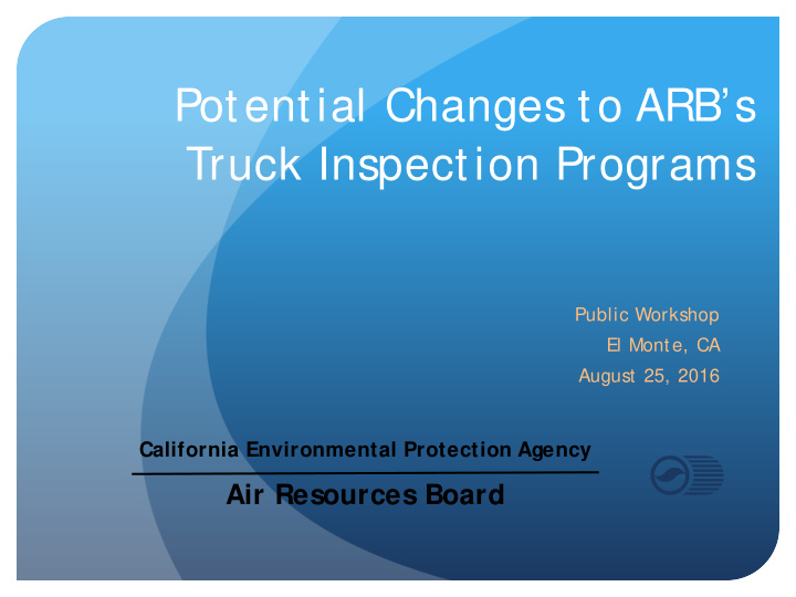 potential changes to arb s truck inspection programs