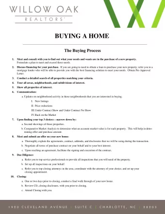 BUYING A HOME  The Buying Process  1.  Meet and consult with you to find out what your needs and