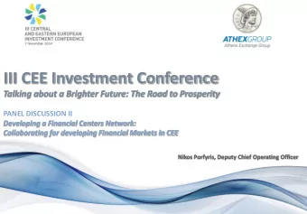 III CEE Investment Conference  Talking about a Brighter Future: The Road to Prosperity  PANEL