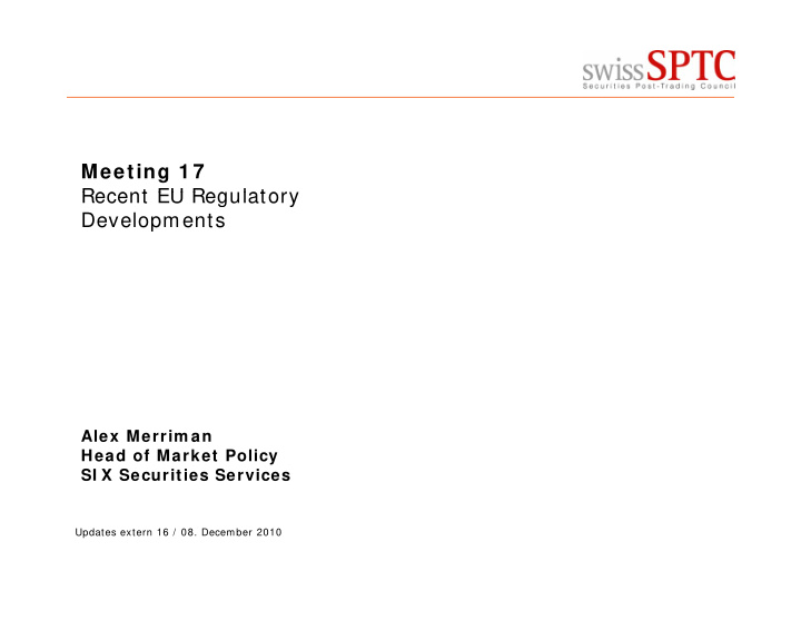 meeting 1 7 recent eu regulatory recent eu regulatory