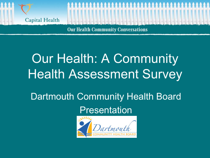 our health a community health assessment survey