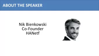 ABOUT THE SPEAKER  Nik Bienkowski  Co-Founder  HANetf  Key Topics For Today  State of the European