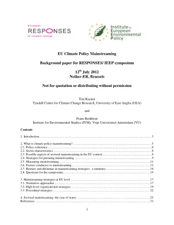 EU Climate Policy Mainstreaming  Background paper for RESPONSES/ IEEP symposium 12 th July 2012
