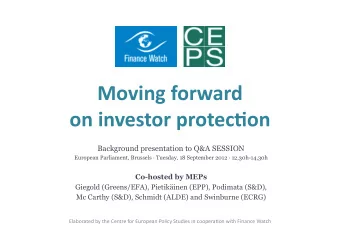 on  investor  protec2on   Background presentation to Q&amp;A SESSION European Parliament,