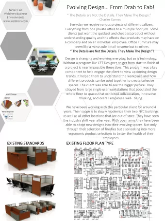 Evolving Design From Drab to Fab!  Nicole Hall  Waldners Business   The Details are Not the