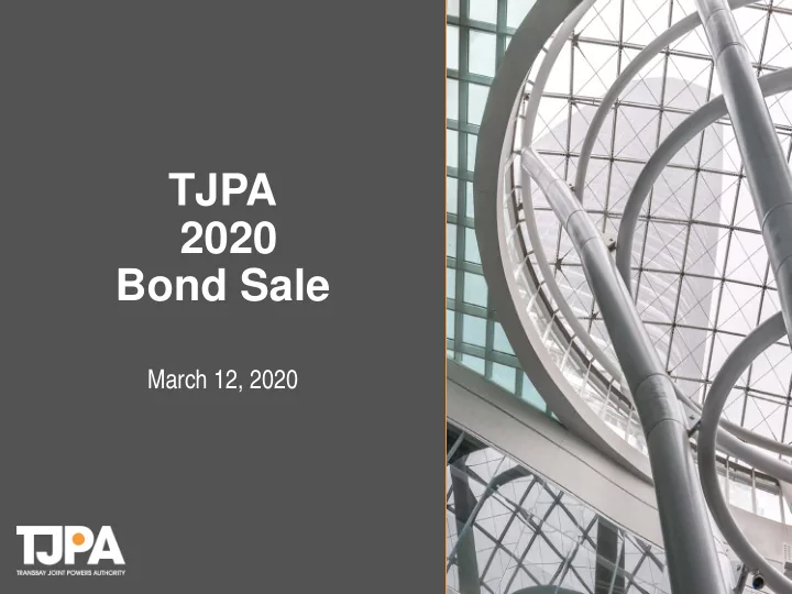 tjpa 2020 bond sale
