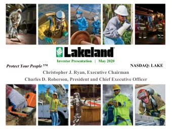 Charles D. Roberson, President and Chief Executive Officer Protect Your People   Safe Harbor