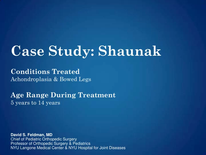 case study shaunak