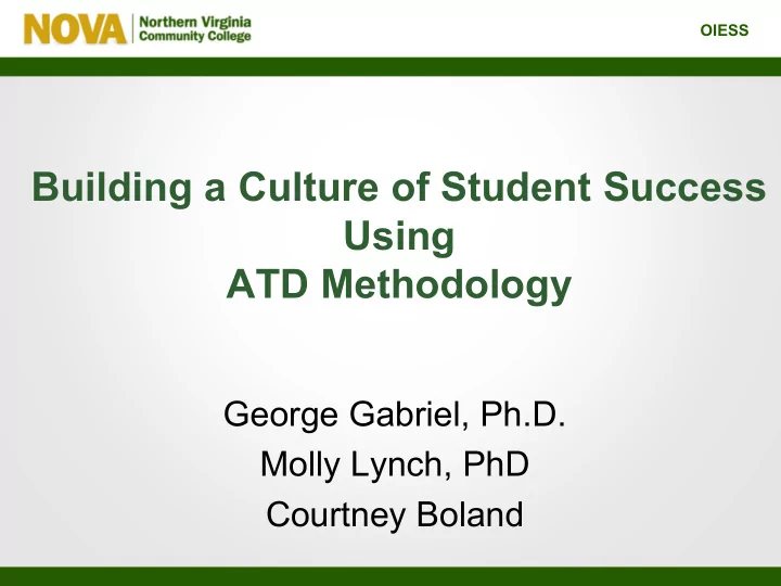 building a culture of student success using atd