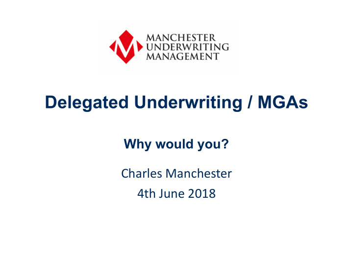delegated underwriting mgas