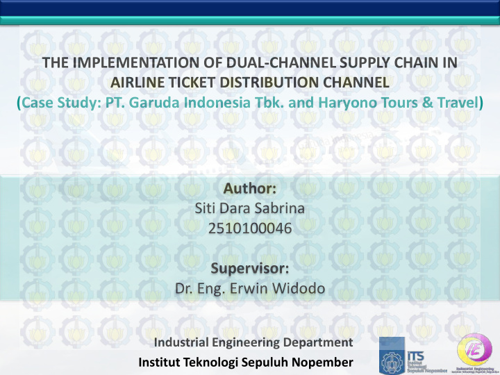 the implementation of dual channel supply chain in
