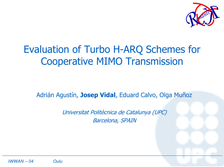 evaluation of turbo h arq schemes for cooperative mimo