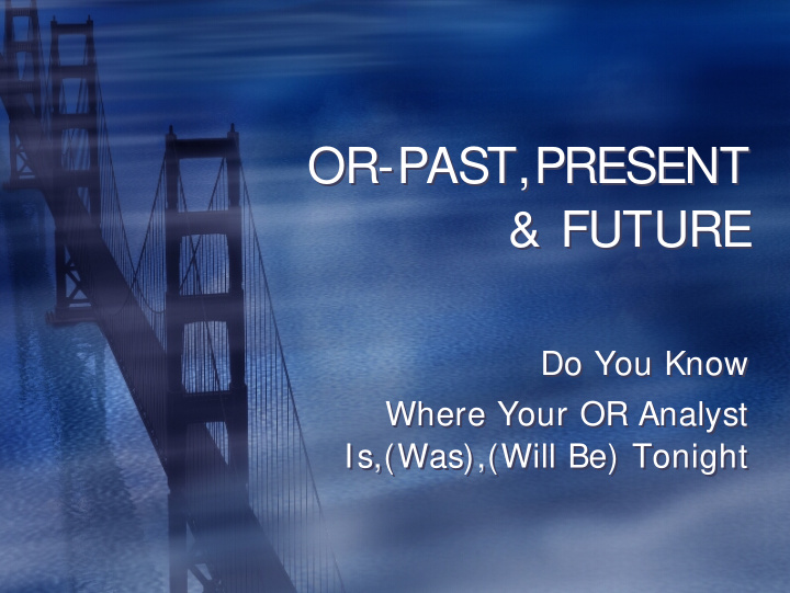 or past present or past present future future
