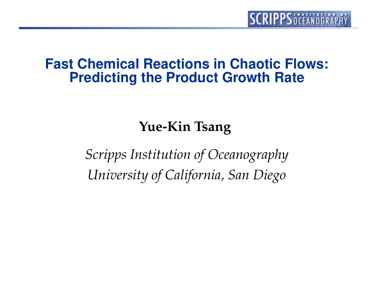 fast chemical reactions in chaotic flows predicting the