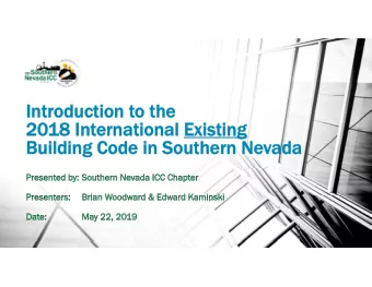 Intr  Introduction t  oduction to the  the  20  2018 Int  International Existing  ernational