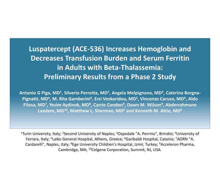 luspatercept ace 536 increases hemoglobin and decreases