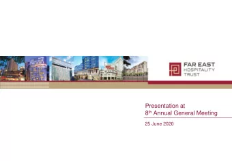 Presentation at 8 th Annual General Meeting  25 June 2020  Important Notice  Information contained